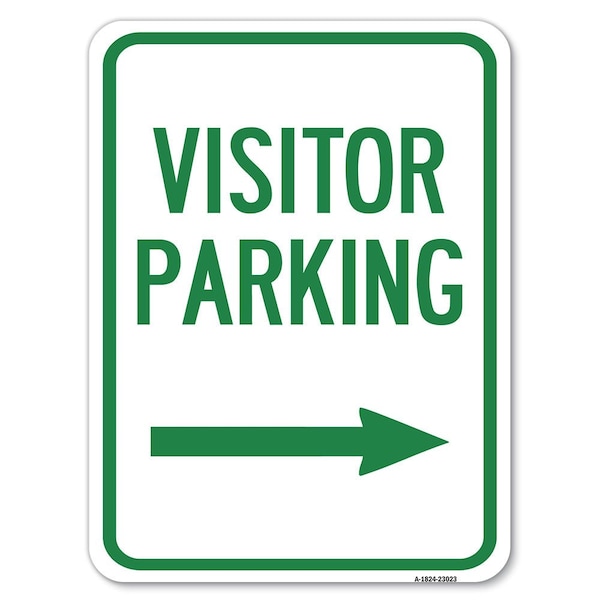 Reserved Parking Visitor Parking Arrow Pointing Right Rust Proof Parking, A-1824-23023